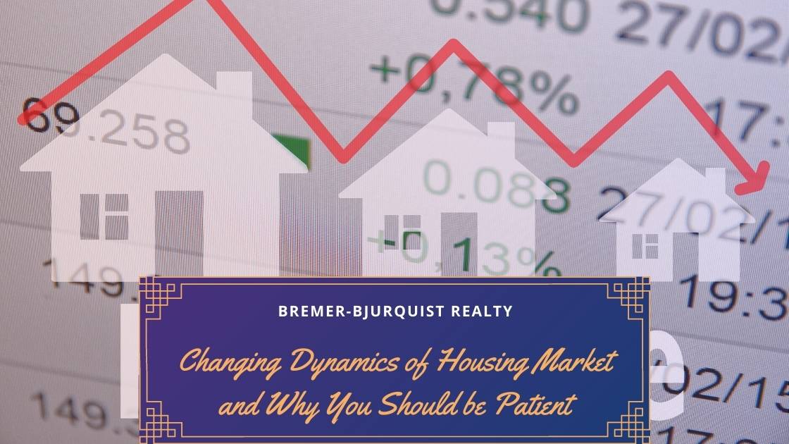 Changing Dynamics of Housing Market and Why You Should be Patient